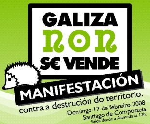 O domingo 17, Manifestación Contra a Destrución do Territorio Galego