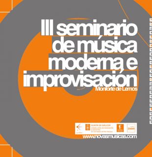 III Seminario de Música Moderna e Improvisación. Monforte 07