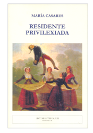 "Residente privilexiada", de María Casares