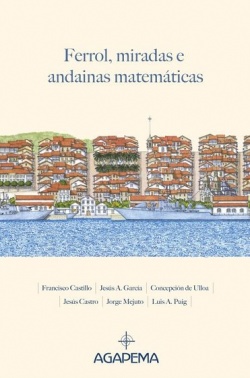 Portada do libro 'Ferrol, miradas e andainas matemáticas'